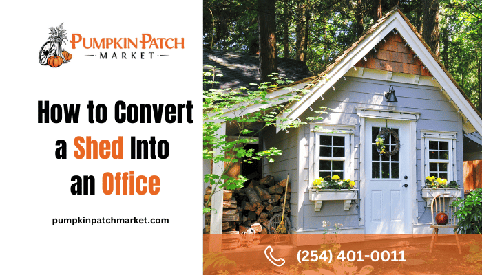 How to Convert a Shed Into an Office