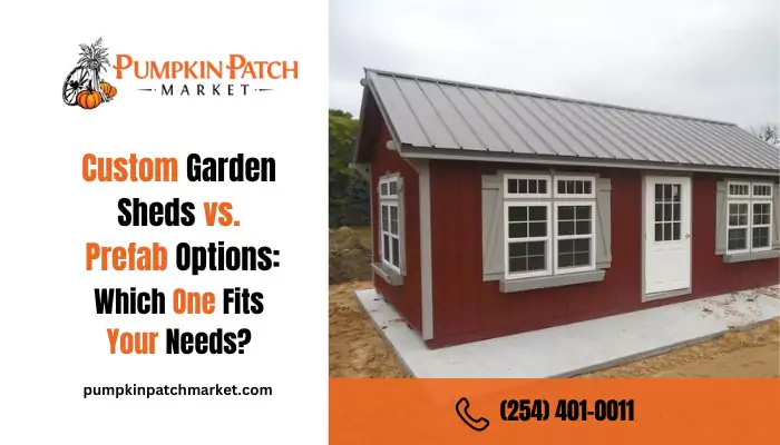 Custom Garden Sheds vs. Prefab Options