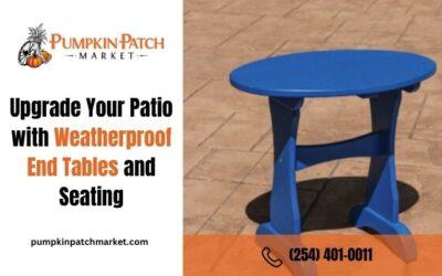 Upgrade Your Patio with Weatherproof End Tables and Seating